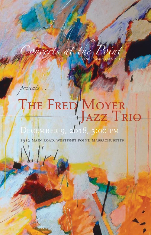 Fred Moyer Jazz Trio program cover, season 22.